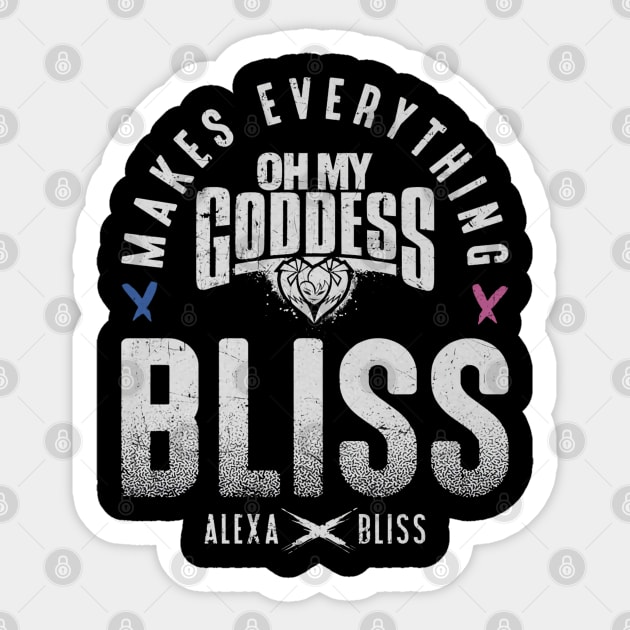 Alexa Bliss Makes Everything Bliss Sticker by MunMun_Design